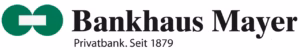 Bankhaus E. Mayer Aktiengesellschaft